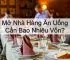 Mở nhà hàng cần bao nhiêu vốn? Đầu tư cần gì?